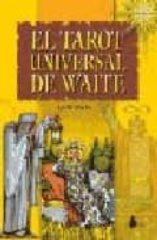 El Tarot Universal De Waite