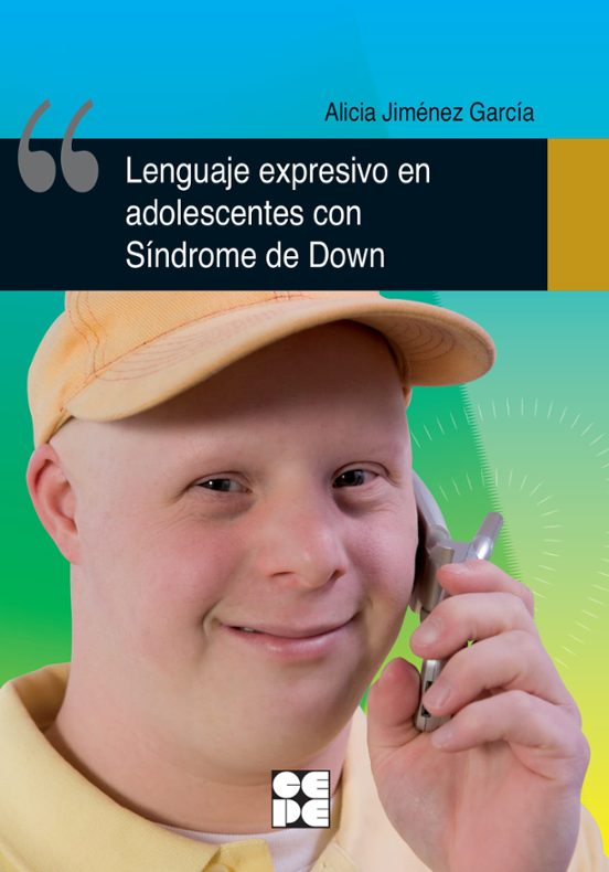 Lenguaje Expresivo En Adolescentes Con Síndrome De Down
