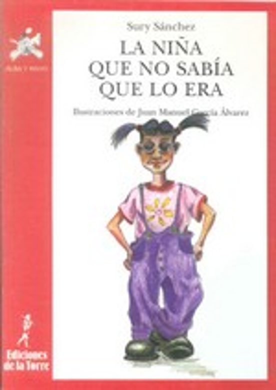 La Niña Que No Sabía Que Lo Era