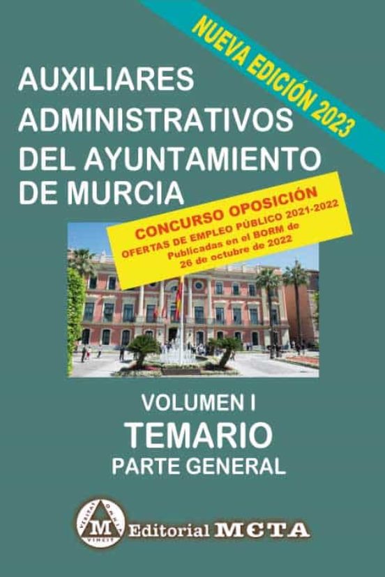 Auxiliares Administrativos Del Ayuntamiento De Murcia Volumen I