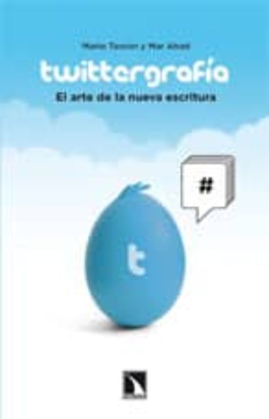 Twittergrafia: El Arte De La Nueva Escritura