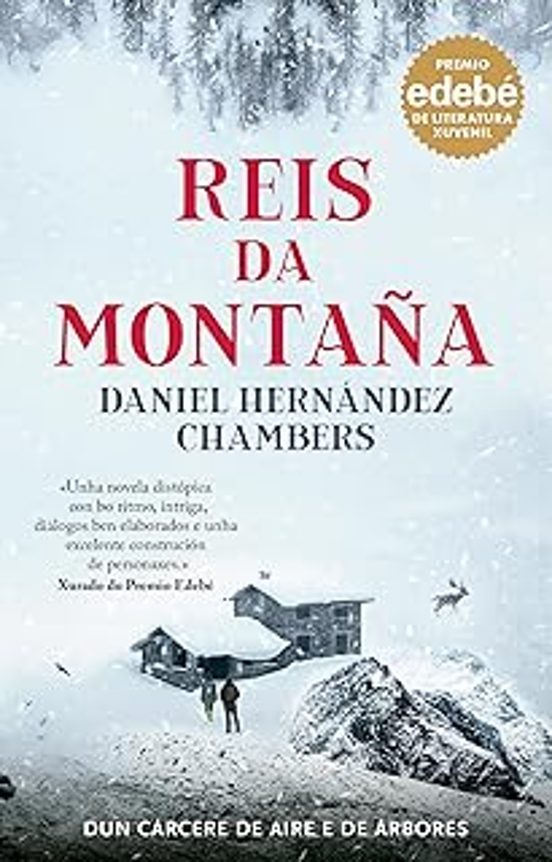REIS DA MONTAÑA. Premio EDEBÉ De Literatura Xuvenil 2024