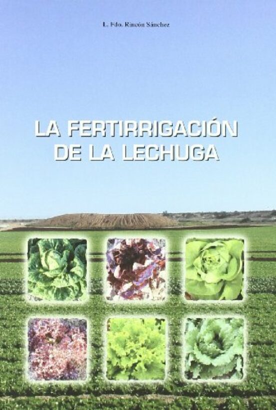La Fertirrigacion De La Lechuga