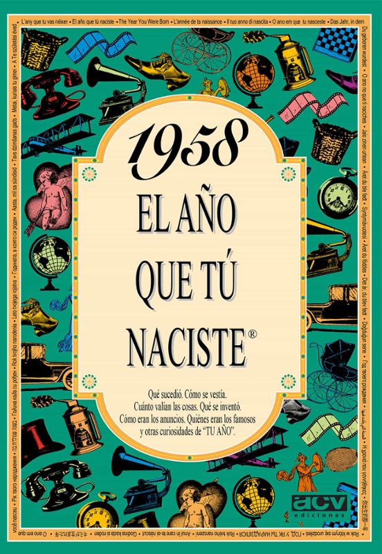 1958 El Año Que Tú Naciste