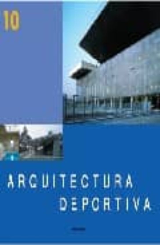 Arquitectura Deportiva Nº 10