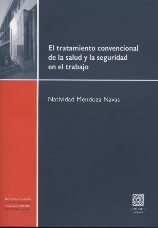 El Tratamiento Convencional De La Salud Y La Seguridad En El Trab Ajo