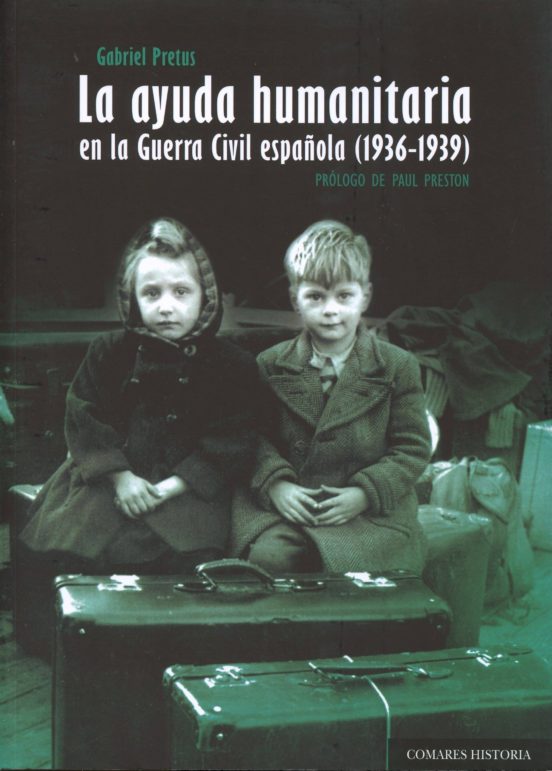 La Ayuda Humanitaria En La Guerra Civil Española