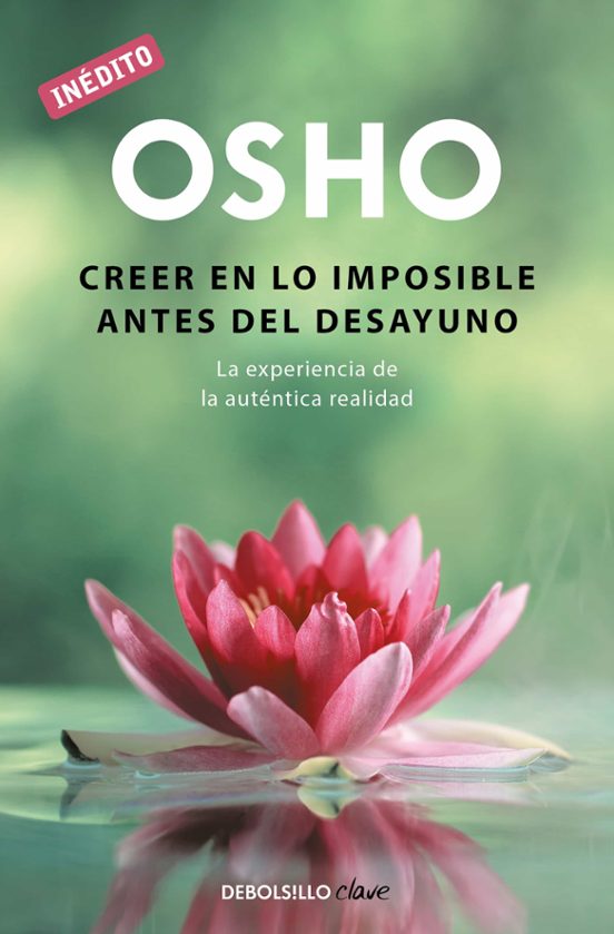 Creer En Lo Imposible Antes Del Desayuno