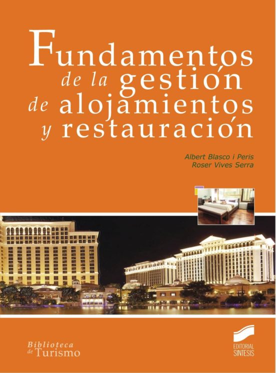 Fundamentos de la gestión de alojamientos y restauración