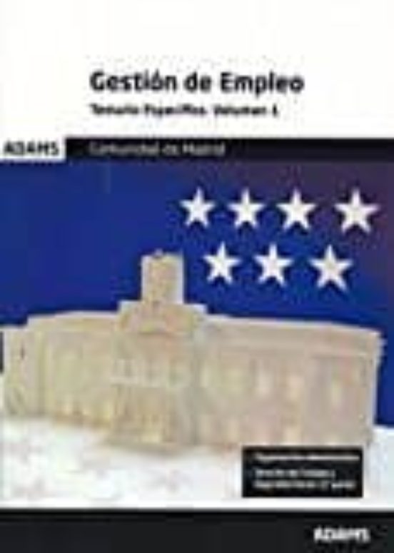 Gestion De Empleo. Temario Especifico. Volumen 1. Comunidad De Ma Drid