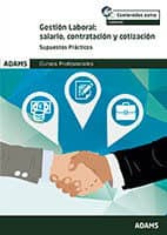 Gestion Laboral: Salario Contratacion Y Cotizacion Supuestos Practicos