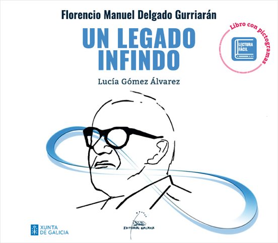 Florencio Manuel Delgado Gurriaran. Un Legado Infinito