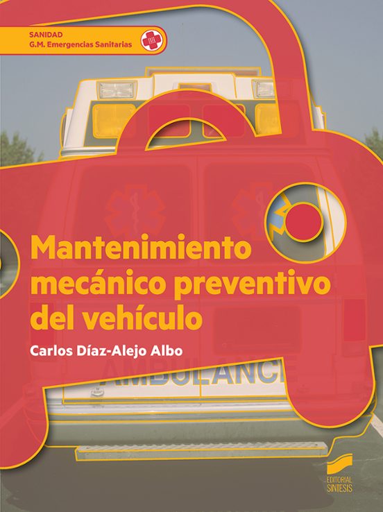 Mantenimiento Mecánico Preventivo Del Vehículo
