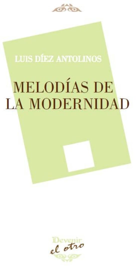 Melodias De La Modernidad