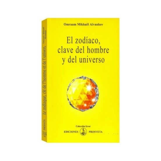 El Zodíaco Clave Del Hombre Y Del Universo