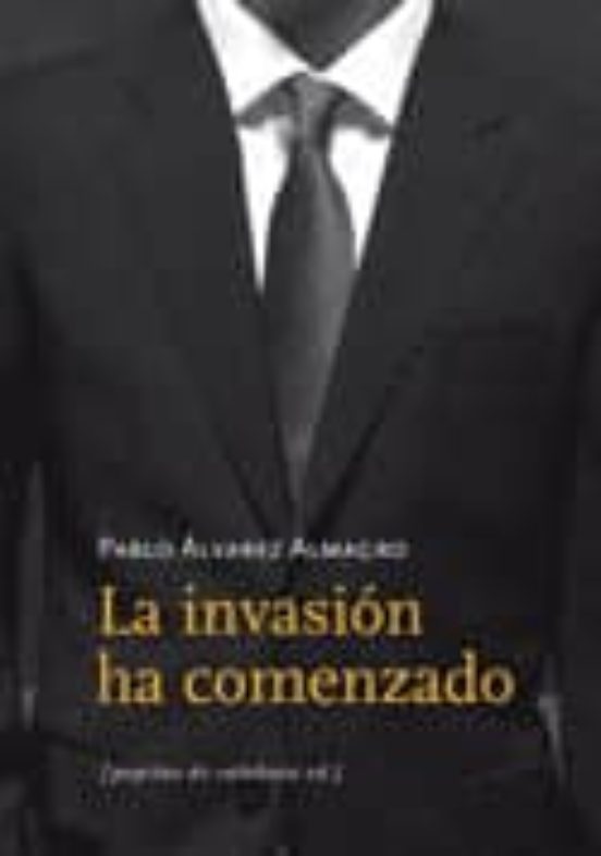 La Invasión Ha Comenzado