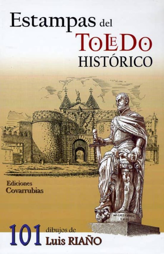Estampas Del Toledo Historico