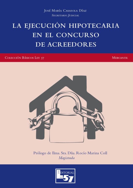 Ejecucion Hipotecaria En El Concurso De Acreedores