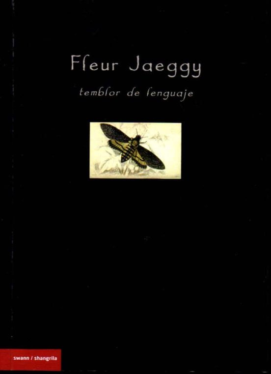 Fleur Jaegyy. Temblor De Lenguaje