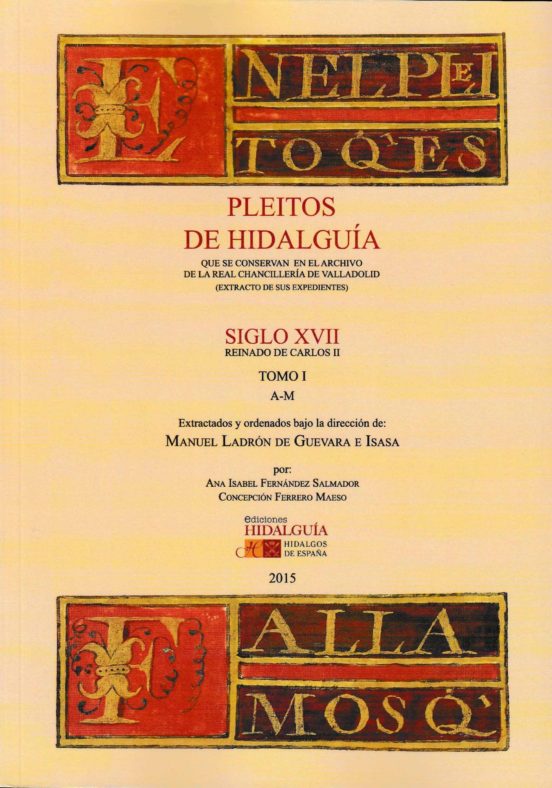 Pleitos De Hidalguía Que Se Conservan En El Archivo De La Real Chancil