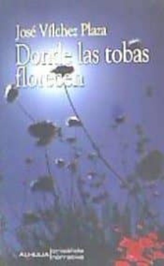 Donde Las Tobas Florecen