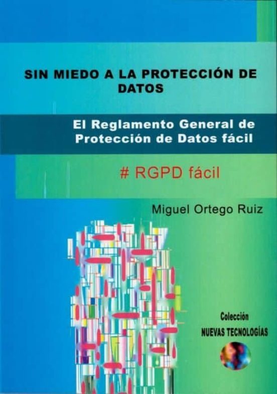 El Reglamento General de Protección de Datos Fácil