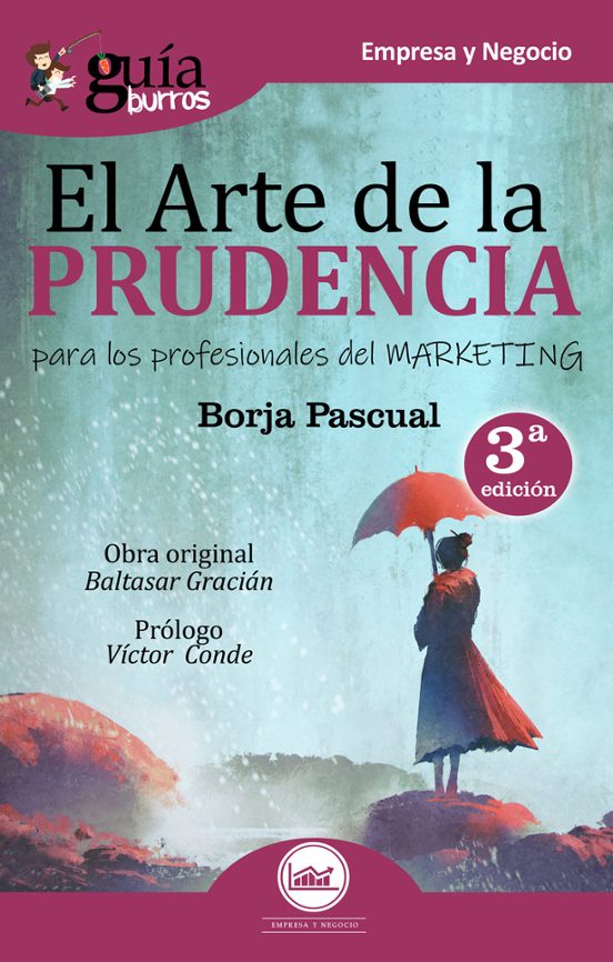 Guiaburros El Arte De La Prudencia: Para Los Profesionales Del Ma