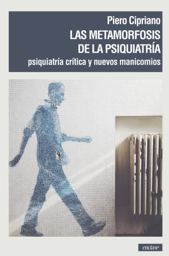 Las Metamorfosis De La Psiquiatría