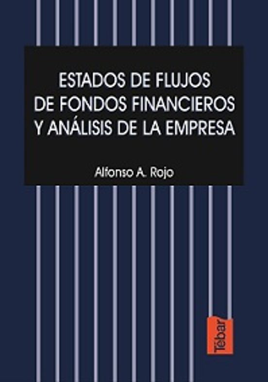 Estados de flujos de fondos financieros y análisis de la empresa