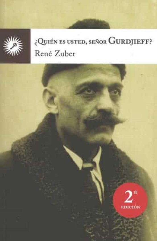 ¿quien Es Usted Sr. Gurdjieff?