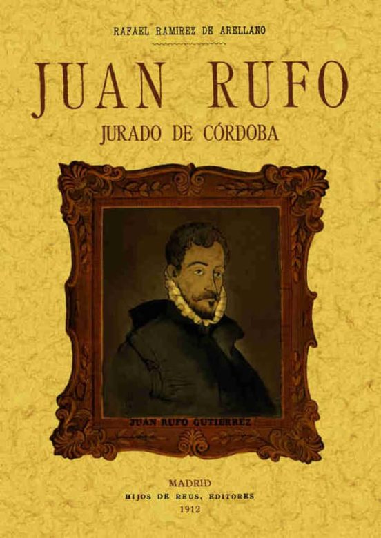 Juan Rufo: Jurado De Cordoba