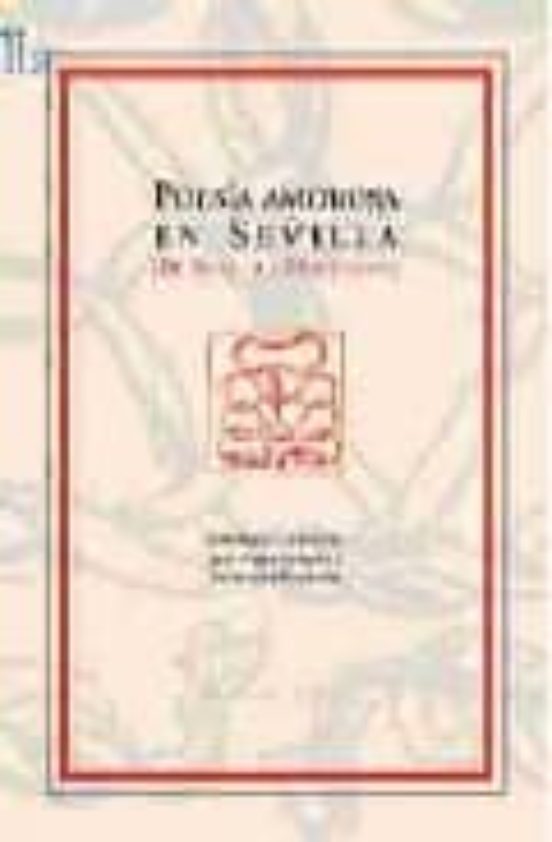 Poesia Amorosa En Sevilla