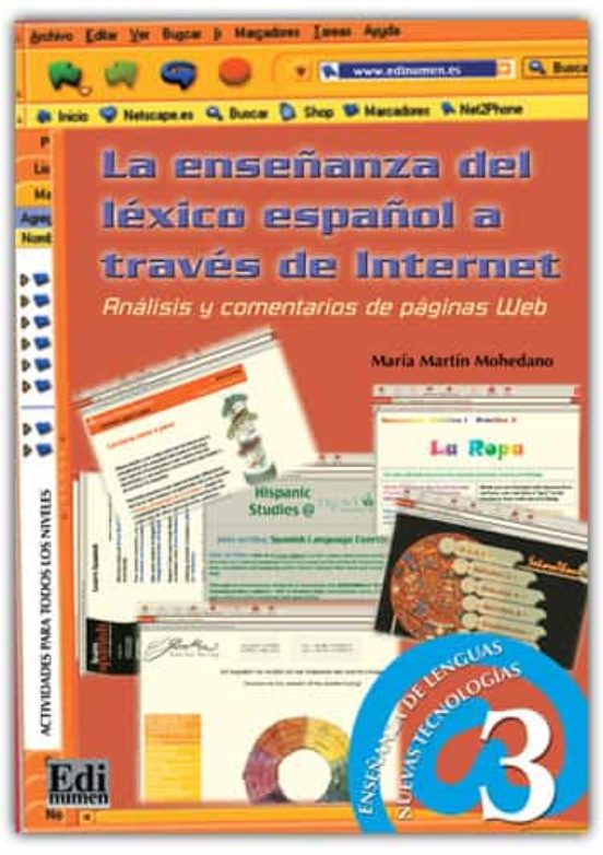 Enseñanza Del Lexico Español A Traves De Internet: Analisis Y Com Enta