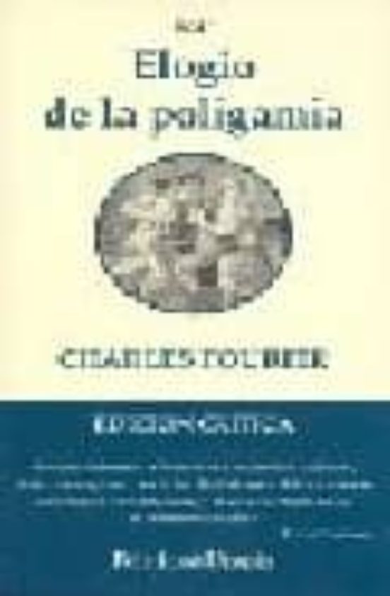 Elogio De La Poligamia