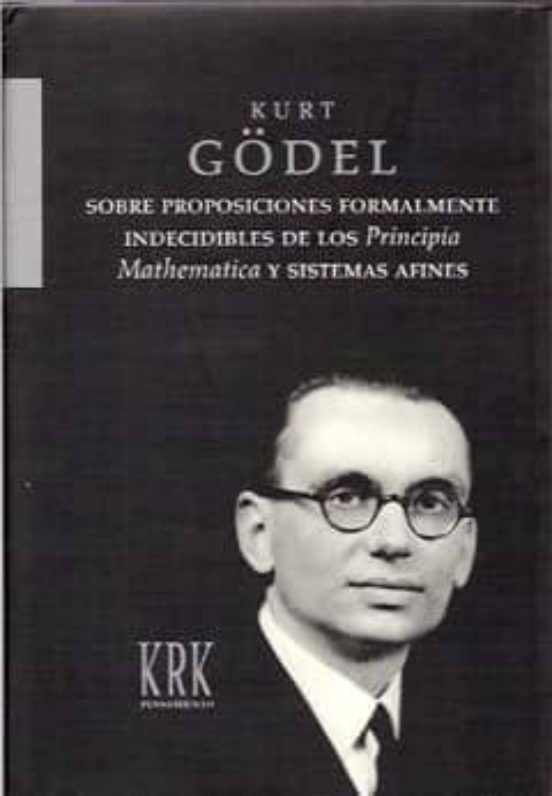 Sobre Proposiciones Formalmente Indecibles De Los Principia Mathe Mati