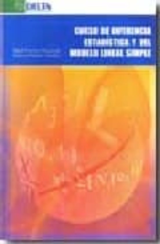 Curso De Inferencia Estadística Y Del Modelo Lineal Simple