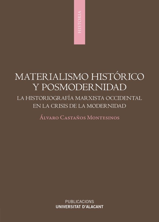 Materialismo Histórico Y Posmodernidad
