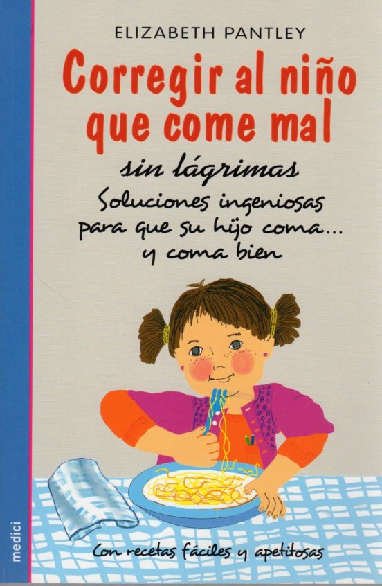 Corregir Al Niño Que Come Mal Sin Lagrimas