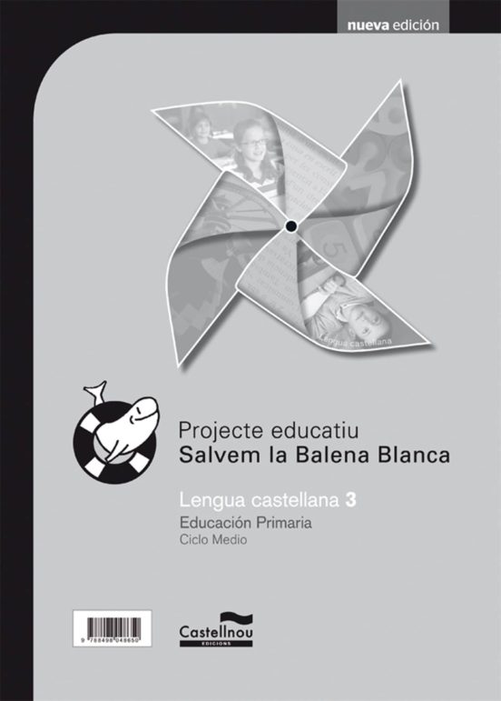 Gd Lengua Castellana 3º Educacion Primaria. Projecte Sbb Primaira