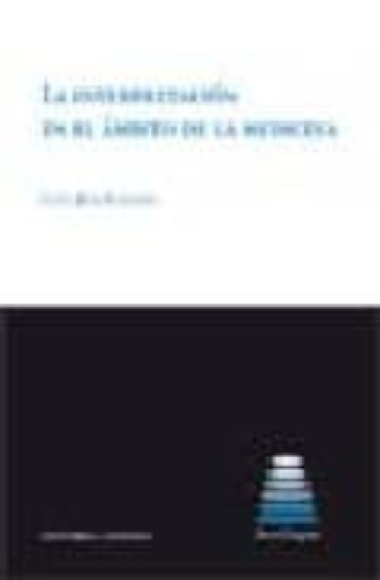 La Interpretacion En El Ambito De La Medicina