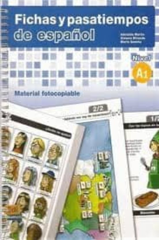 Fichas Y Pasatiempos De Español: Libro Nivel A1 : Material Fotocopiabl