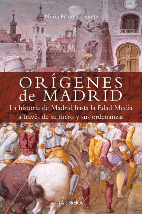 Orígenes De Madrid