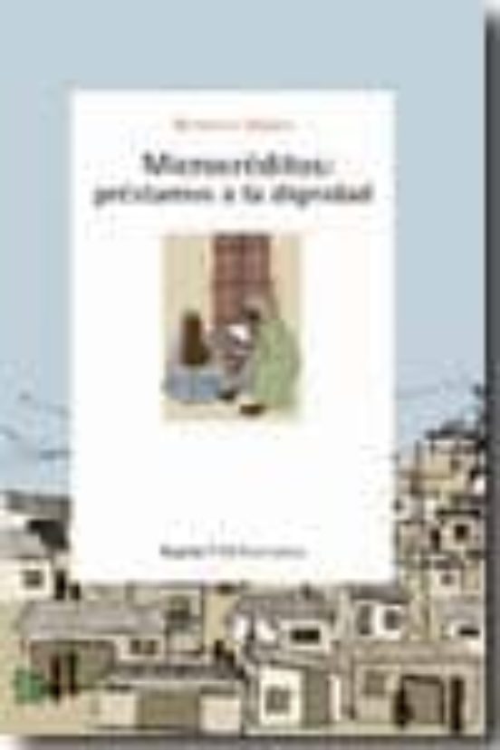 Microcréditos: Préstamos A La Dignidad