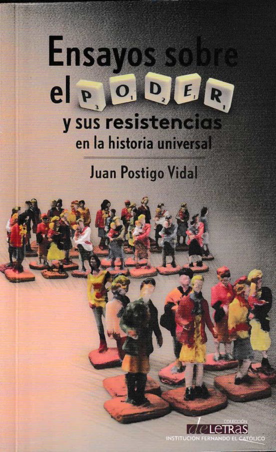 Ensayos Sobre El Poder Y Sus Resistencias En La Historia Universal