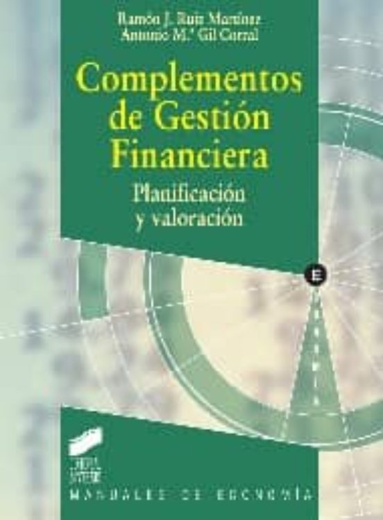 Complementos De Gestión Financiera: Planificacion Y Valoracion
