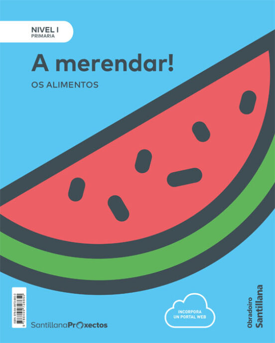 Nivel I 1º Educacion Primaria ¡a Merendar! Os Alimentos Gallego