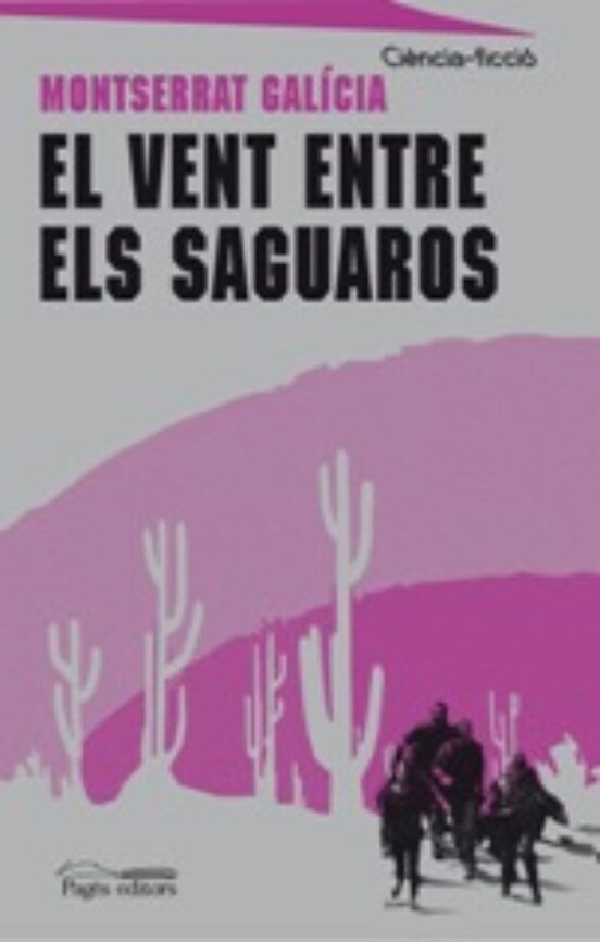 El vent entre els saguaros