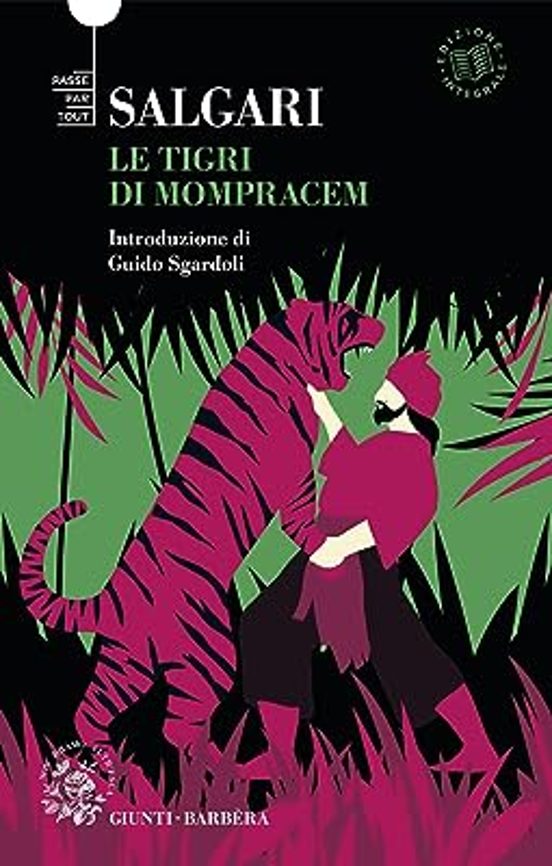 Le Tigri Di Mompracem. Ediz. Integrale