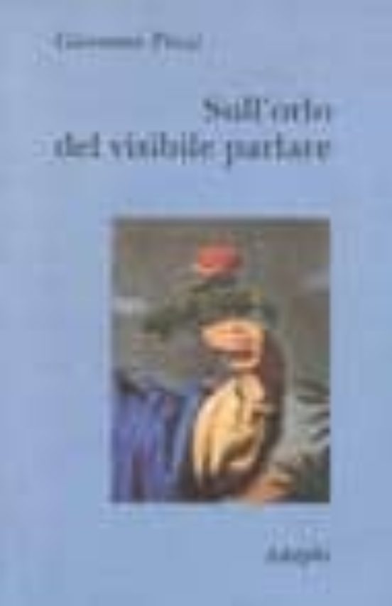 Sull Orlo del Visibile Parlare