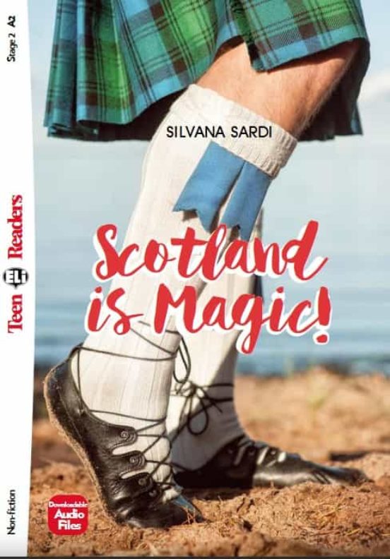 Scotland Is Magic ! - Tr2. Teen Eli Readers - Stage 2 - A2